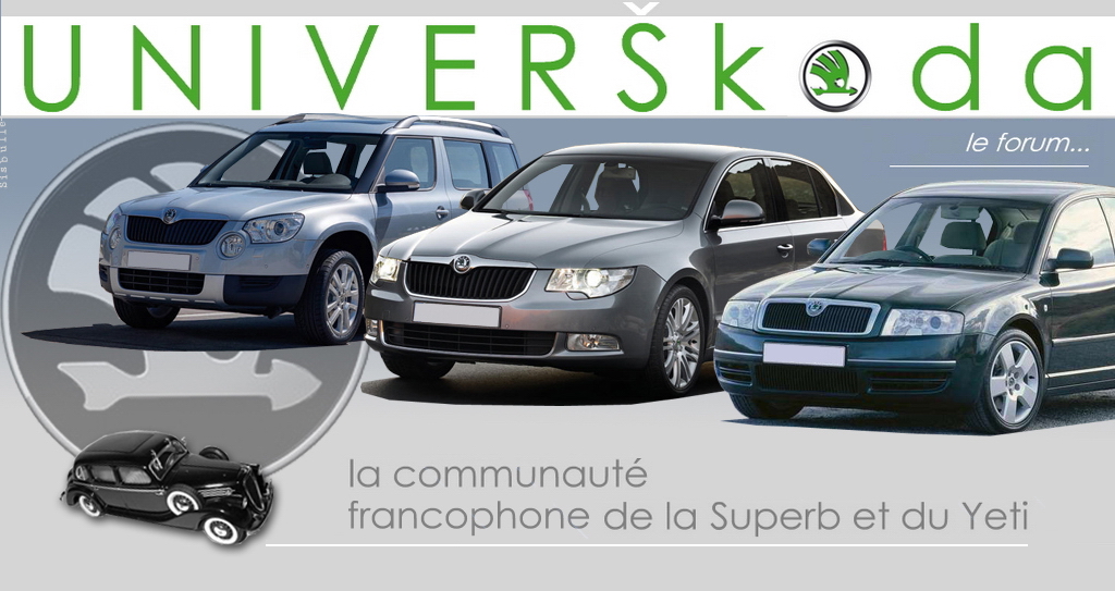 FORUM SKODA SUPERB & SKODA YETI - BIENVENUE A BORD, INSTALLEZ VOUS ET BONNE ROUTE... Forum Index
